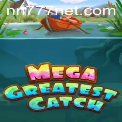 MegaGreatestCatch: Navigating an Underwater Adventure with nn777