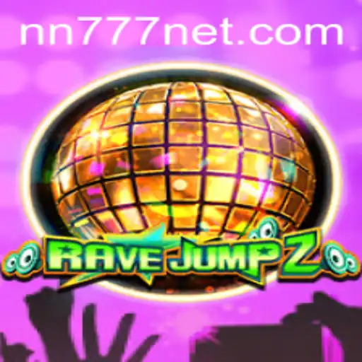 Exploring the Thrilling World of RaveJump2 Amidst the Buzz with nn777