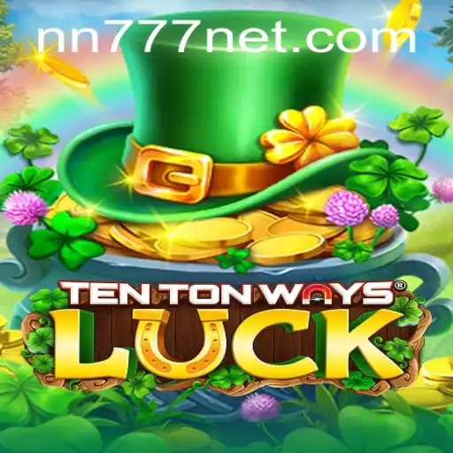Unearthing the Excitement of TenTonWaysLuck